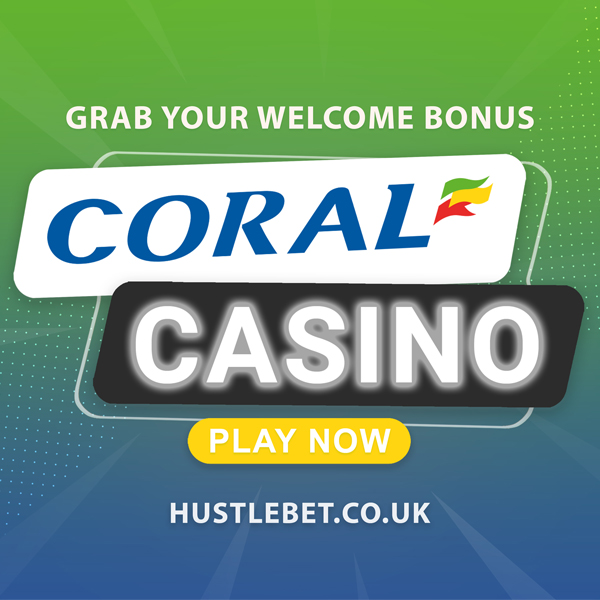 Coral Casino Bonus