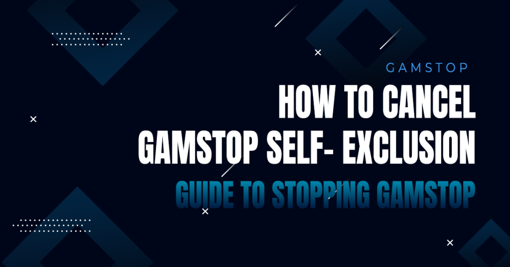 How to Cancel GamStop